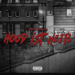 Hood ist heiß (Explicit)