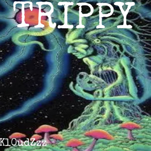 Trippy (Explicit)