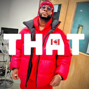THAT (feat. StraeGGe) (Explicit)