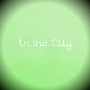In the City