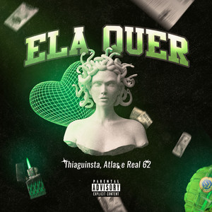 Ela Quer (Explicit)