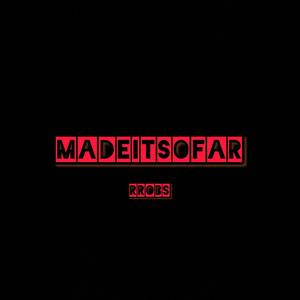 Made It So Far (Explicit)