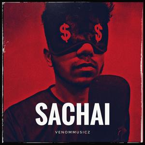 Sachai (Explicit)