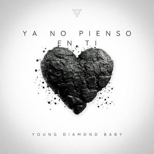 Ya No Pienso En Ti (feat. The Dk) (Explicit)