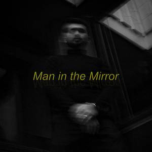 Man in the Mirror
