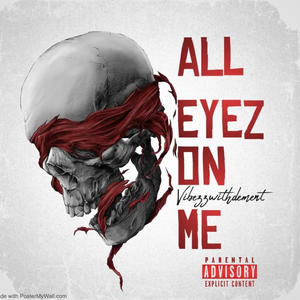 all eyez on me freestyle (Explicit)