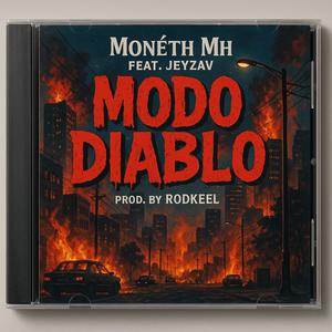 Modo Diablo (feat. Jeyzav) (Explicit)