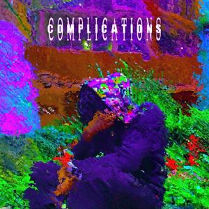 Complications (Studio Freestyle) [Explicit]