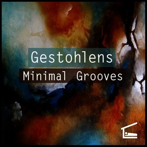 Gestohlens Minimal Grooves EP