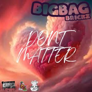 Dnt Matter (Explicit)