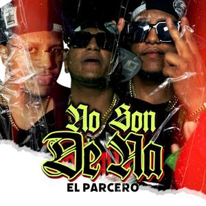 No Son De Na (Explicit)