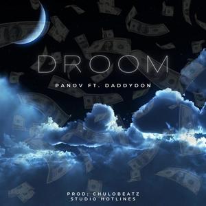 Droom(feat. Daddy Don)