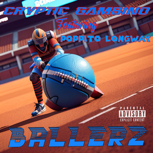 Ballerz (Explicit)