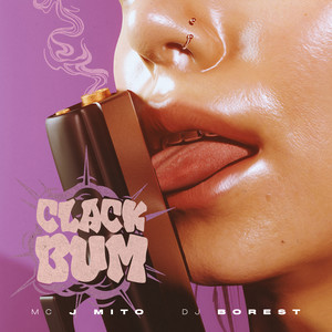 Clack Bum (Explicit)
