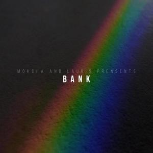 Bank (feat. Lauris)