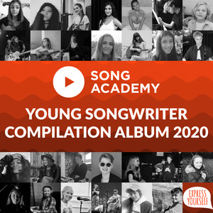 Song Academy: Young Songwriter 2020 Compilation