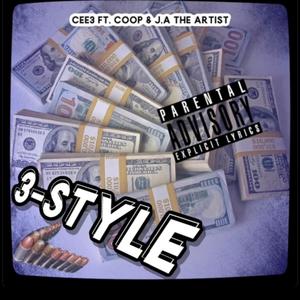 3-STYLE! (feat. JaTheArtist & Dcoop) [Explicit]