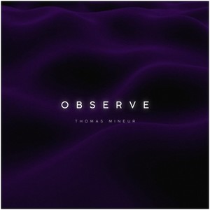 Observe