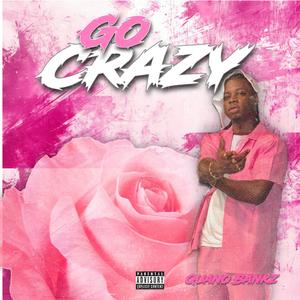 Go Crazy (Explicit)