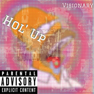 Hol, Up (Explicit)