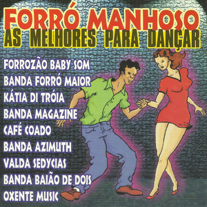 Forró Manhoso - As Melhores para Dançar