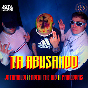Ta Abusando (Explicit)