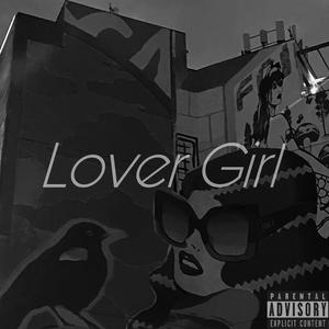 Lover Girl (Explicit)