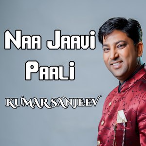 Naa Jaavi Paali