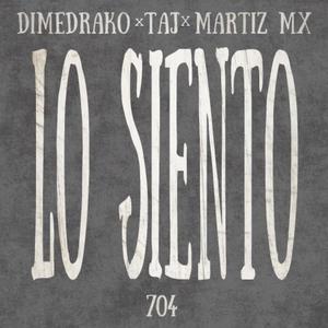 Lo Siento (feat. taj) [Explicit]