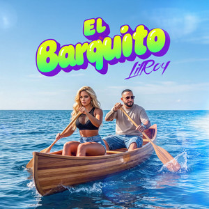 El Barquito (Explicit)