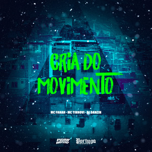 Cria do Movimento (Explicit)