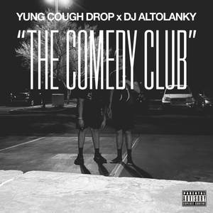 The Comedy Club (Explicit)