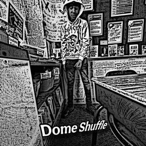 Dome Shuffle (feat. babydracc, Babywhitez & NGARICHRACKZ) (Explicit)