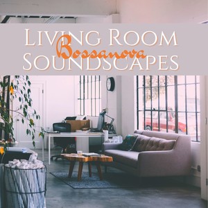 Living Room Bossanova Soundscapes - Piano Bossanova Playlist
