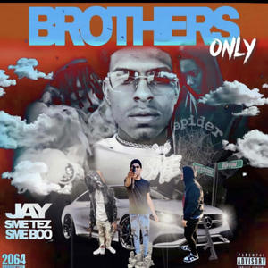 Brothers Only (Explicit)