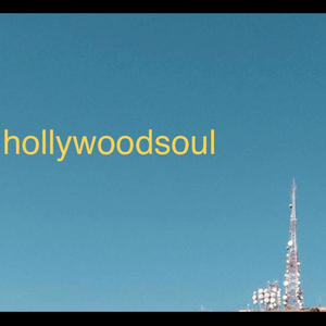 Hollywoodsoul (Explicit)