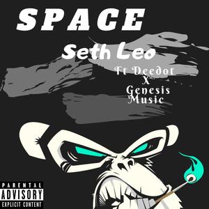 Space (feat. Deedot & Genesis Music) [Explicit]