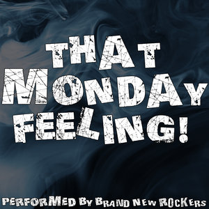 Rainy Days and Mondays