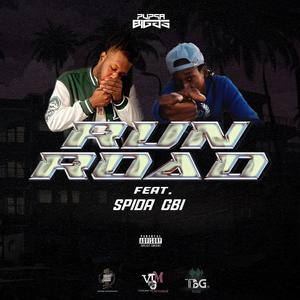 Run Road (feat. Spida Gbi) [Explicit]