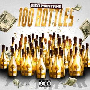 100 BOTTLES (feat. HOD RECORDS) [Explicit]