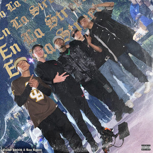 En la Street (Explicit)