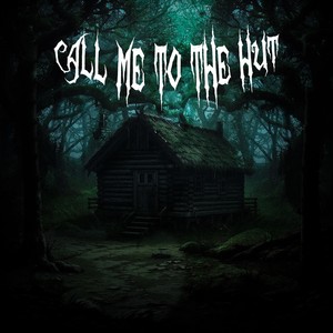 Call me to the hut (Explicit)