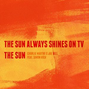 The Sun Always Shines on Tv (Extended Mix)