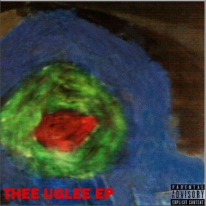 Thee Uglee EP (Explicit)