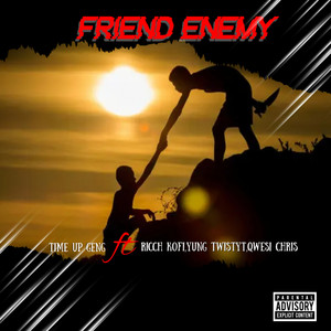 Friend Enemy (Explicit)