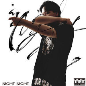 NIGHT NIGHT (Explicit)