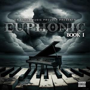 EUPHONIC:Book I (Explicit)