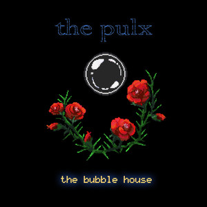 The Bubble House