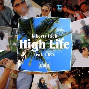 High Life (feat. CIEN) [Explicit]