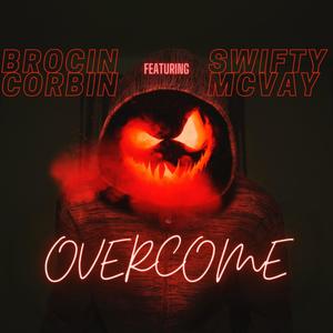 OVERCOME (feat. SWIFTY MCVAY) (Explicit)